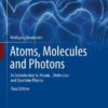 Atoms Molecules and Photons 2nd Edition eBook