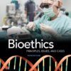 Bioethics Principles, Issues, And Cases 3rd Edition eBook