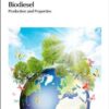 Biodiesel: Production and Properties eBook