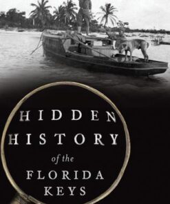 Hidden History of the Florida Keys eBook