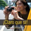 Claro Que Si!: An Integrated Skills Approach eBook