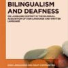 Bilingualism and Deafness eBook