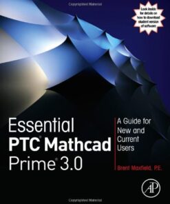 Essential PTC Mathcad® Prime® 3.0. A Guide for New and Current Users eBook