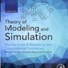 Theory of modeling and simulation: discrete event and iterative system computational foundations eBook