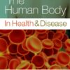 The Human Body in Health and Disease eBook