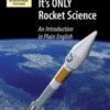 It’s ONLY Rocket Science: An Introduction in Plain English eBook