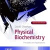 Physical Biochemistry: Principles and Applications eBook
