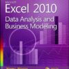 Microsoft Excel 2010: Data analysis and business modeling eBook