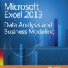 Microsoft Excel 2013 Data Analysis and Business Modeling eBook
