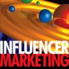 Influencer Marketing: Who Really Influences Your Customers? eBook