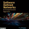 Software Defined Networks: A Comprehensive Approach eBook