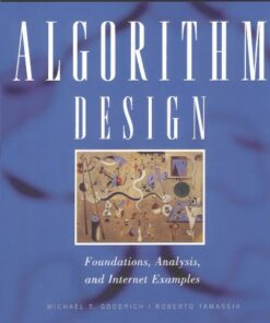 Algorithm Design. Foundations, Analysis, and Internet Examples eBook