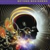 Psychic Development Beyond Beginners: Develop a Deeper Understanding of Your Intuition eBook