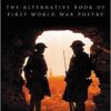 Voices of Silence: The Alternative Book of First World War Poetry eBook