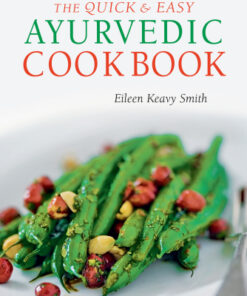 The Quick & Easy Ayurvedic Cookbook eBook