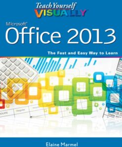 Teach Yourself VISUALLY. Microsoft Office 2013 eBook