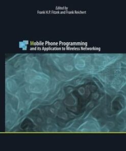Mobile Phone Programming: And Its Application to Wireless Networking eBook