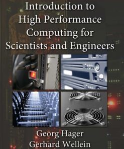 Introduction to High Performance Computing for Scientists and Engineers (Chapman & Hall CRC Computational Science) eBook