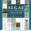 Algae: Anatomy, Biochemistry, and Biotechnology, Second Edition eBook