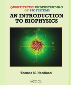 Quantitative Understanding of Biosystems : An Introduction to Biophysics eBook