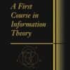 A First Course in Information Theory eBook
