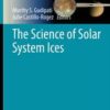 The Science of Solar System Ices eBook