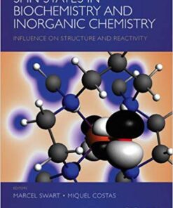 Spin States in Biochemistry and Inorganic Chemistry: Influence on Structure and Reactivity eBook