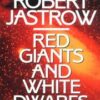 Red Giants and White Dwarfs – The Evolution of Stars – Planets and Life eBook