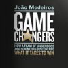Game Changers: How a Team of Underdogs and Scientists Discovered What it Takes to Win eBook