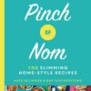 Pinch of Nom 100 Slimming, Home-style Recipes Hardcover eBook