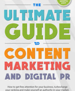The Ultimate Guide To Content Marketing & Digital PR eBook