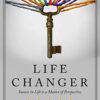 Life Changer: Success in Life is a Matter of Perspective eBook