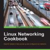 Linux Networking Cookbook eBook