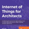 Internet of Things for Architects eBook