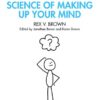 The Art and Science of Making Up Your Mind eBook