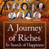 In Search of Happiness: A Journey of Riches eBook