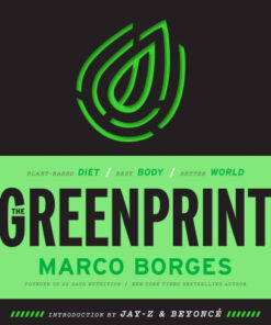 The Greenprint Plant-Based Diet, Best Body, Better World eBook