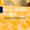 Design Thinking Research: Making Design Thinking Foundational eBook