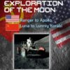 Early Exploration of the Moon: Ranger to Apollo, Luna to Lunniy Korabl eBook