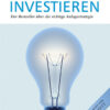 Intelligent Investieren: Der Bestseller über die richtige Anlagestrategie eBook