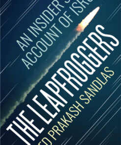 The Leapfroggers – An Insider’s Account of ISRO eBook