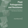 Plant Pathogenesis and Resistance: Biochemistry and Physiology of Plant-Microbe Interactions eBook