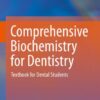 Comprehensive Biochemistry for Dentistry: Textbook for Dental Students eBook