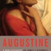 Augustine: A New Biography eBook