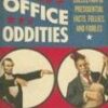 Oval Office Oddities: An Irreverent Collection of Presidential Facts, Follies, and Foibles eBook