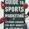 The Ultimate Guide to Sports Marketing Second Edition eBook
