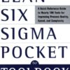 The Lean Six Sigma Pocket Toolbook: A Quick Reference Guide to Nearly 100 Tools for Improving Process Quality, Speed, and Complexity eBook