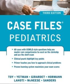 Case Files Pediatrics, Third Edition (LANGE Case Files) eBook