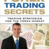 Forex Trading Secrets: Trading Strategies for the Forex Market eBook