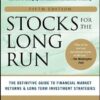 Stocks for the Long Run 5/E: The Definitive Guide to Financial Market Returns & Long-Term Investment Strategies eBook